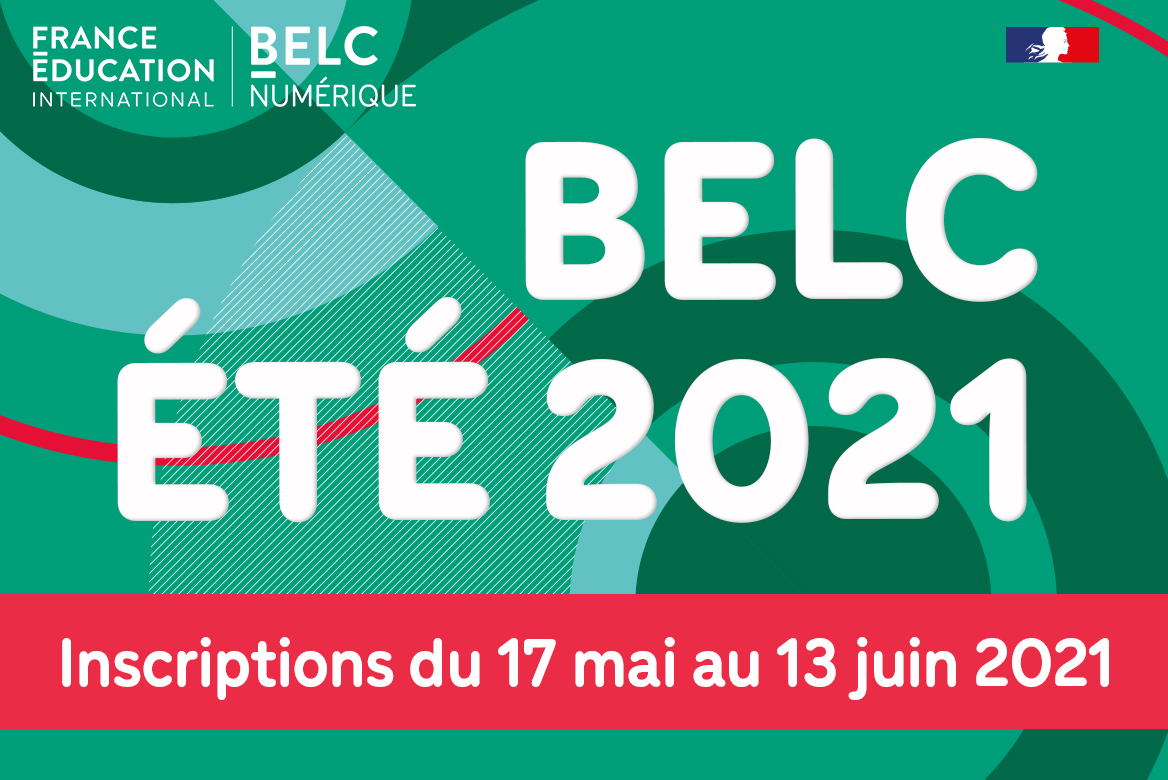 BELC été 2021 - Inscriptions du 17 mai au 13 juin 2021